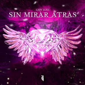 Lady Luxe – Sin Mirar Atrás