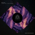 MEL BELL – Awake Life / Lost Horizon