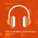 Pink Cat Empire, Ertan Koculu – Road to Home