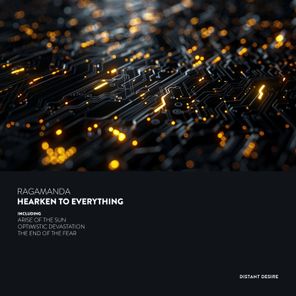 Ragamanda – Hearken to Everything