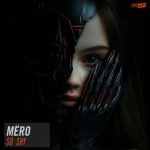 MËRO – So Shy