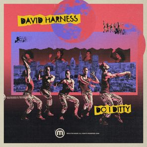 David Harness – Do I Ditty