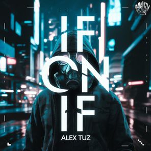Alex Tuz – If on If