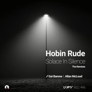 Gai Barone, Allan McLoud – Solace in Silence the Remixes