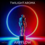 Arpflow – Twilight Aroma