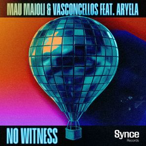 Mau Maioli, Vasconcellos – No Witness