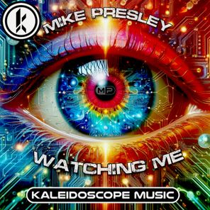 Mike Presley – Watching Me
