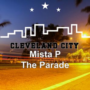 Mista P – The Parade