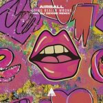AirBall, Dj Denise – Going Really Wrong