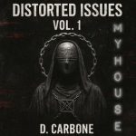 D. Carbone – Distorted Issues Vol. 1