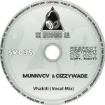 MUNNVCV, CIZZYWADE – Vhakiti (Vocal Mix)