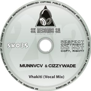 MUNNVCV, CIZZYWADE – Vhakiti (Vocal Mix)