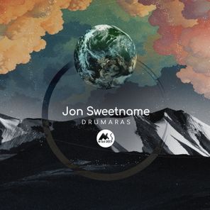 Jon Sweetname, M-Sol DEEP – Drumaras