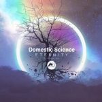 Domestic Science, M-Sol DEEP – Eternity