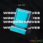 Juno Skye – Winning Moves