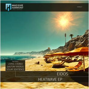 Eidos, Gaston Viveros – Heatwave