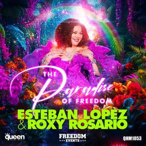 Esteban Lopez, Roxy Rosario – The Paradise of Freedom