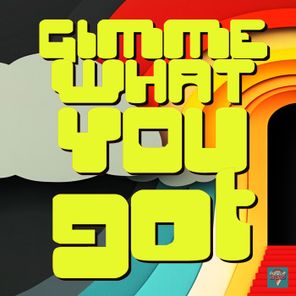 Jules Wells, David Duriez – Gimme What You Got