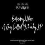 Saturday Vibes – A Guy Called Mr.funky