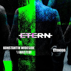 Konstantin Wideside – Wasted!