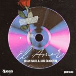 Jair Sandoval, Brian Solis – El Amor