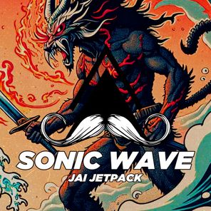 Jai Jetpack – Sonic Wave