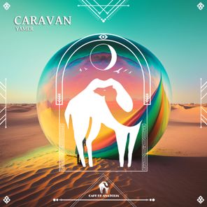 Cafe De Anatolia, YAMER – Caravan