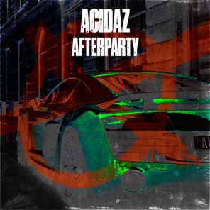 ACIDAZ – Afterparty