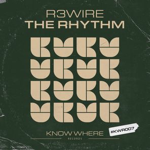 R3WIRE – The Rhythm