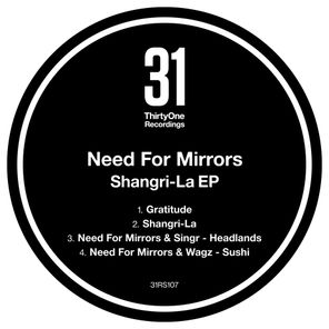 Need For Mirrors, Wagz – Shangri-La E.P
