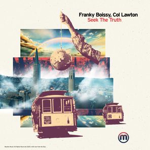 Col Lawton, Franky Boissy – Seek The Truth
