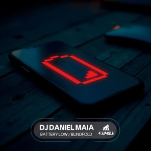 DJ Daniel Maia – Battery Low / Blindfold