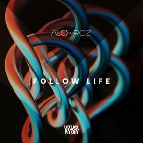 ALEX ROZ – Follow Life