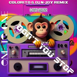 DJ N-JOY, ONE TO ONE – Don’t You Stop (COLORITO & DJ N-JOY Remix)