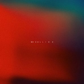 Grandbrothers – We Collide