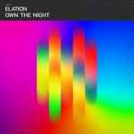 Elation – Own the Night