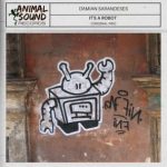 Damian Sarandeses – It’s a Robot