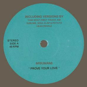 Kid Sublime, First Touch – Prove Your Love