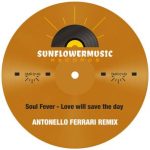 Antonello Ferrari, Soul Fever – Love Will Save The Day