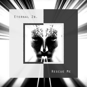 Eternal 2 B. – Rescue Me