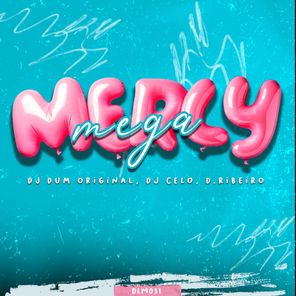 D.Ribeiro, Dj DUM Original – Mega Mercy