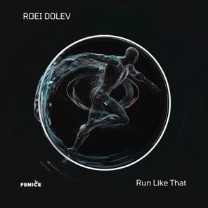 Roei Dolev – Run Like That