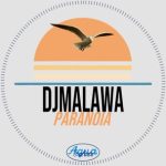 DjMalawa – Paranoia