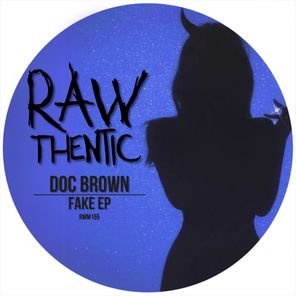 Doc Brown – Fake EP