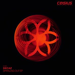 Decaz – Spiraling Out EP