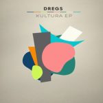 Villem, .DREGS. – Kultura EP