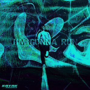 C4LLAW4Y – I’m Gonna Run