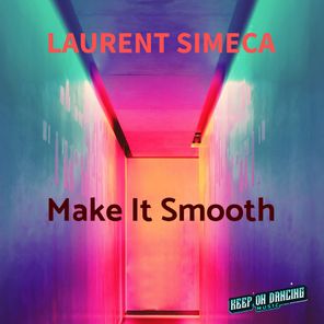 Laurent Simeca – Make It Smooth
