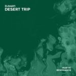 DJMavi – Desert Trip