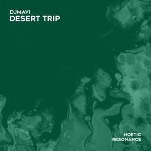 DJMavi – Desert Trip